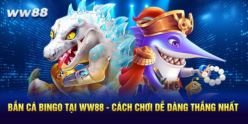 Bắn cá Bingo