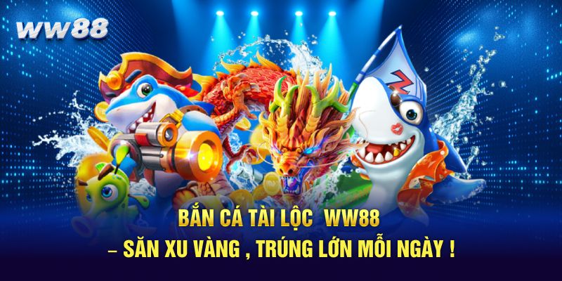 bắn cá tài lộc