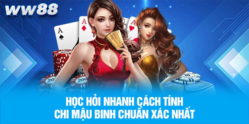 Cách tính chi Mậu Binh
