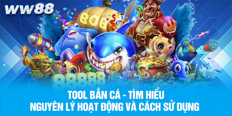 Tool bắn cá