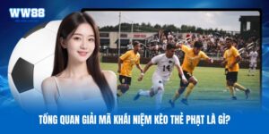 Kèo Thẻ Phạt Là Gì? Giải Mã Hình Thức Cược Phụ Siêu Hấp Dẫn